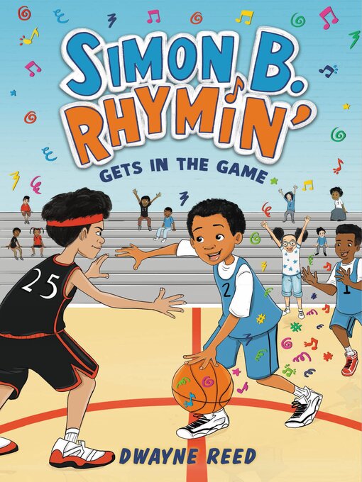 Title details for Simon B. Rhymin' Gets in the Game by Dwayne Reed - Available